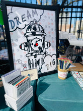 Load image into Gallery viewer, Dream Big Poster - Southeast Texas Series